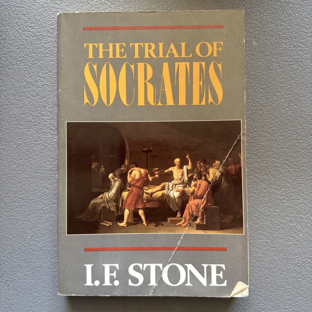 The Trial of Socrates, I.F. Stone 1988